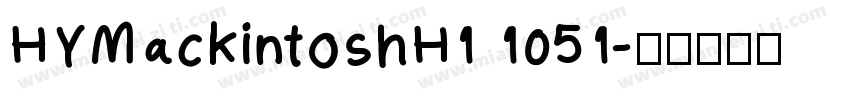 HYMackintoshH1 1051字体转换
